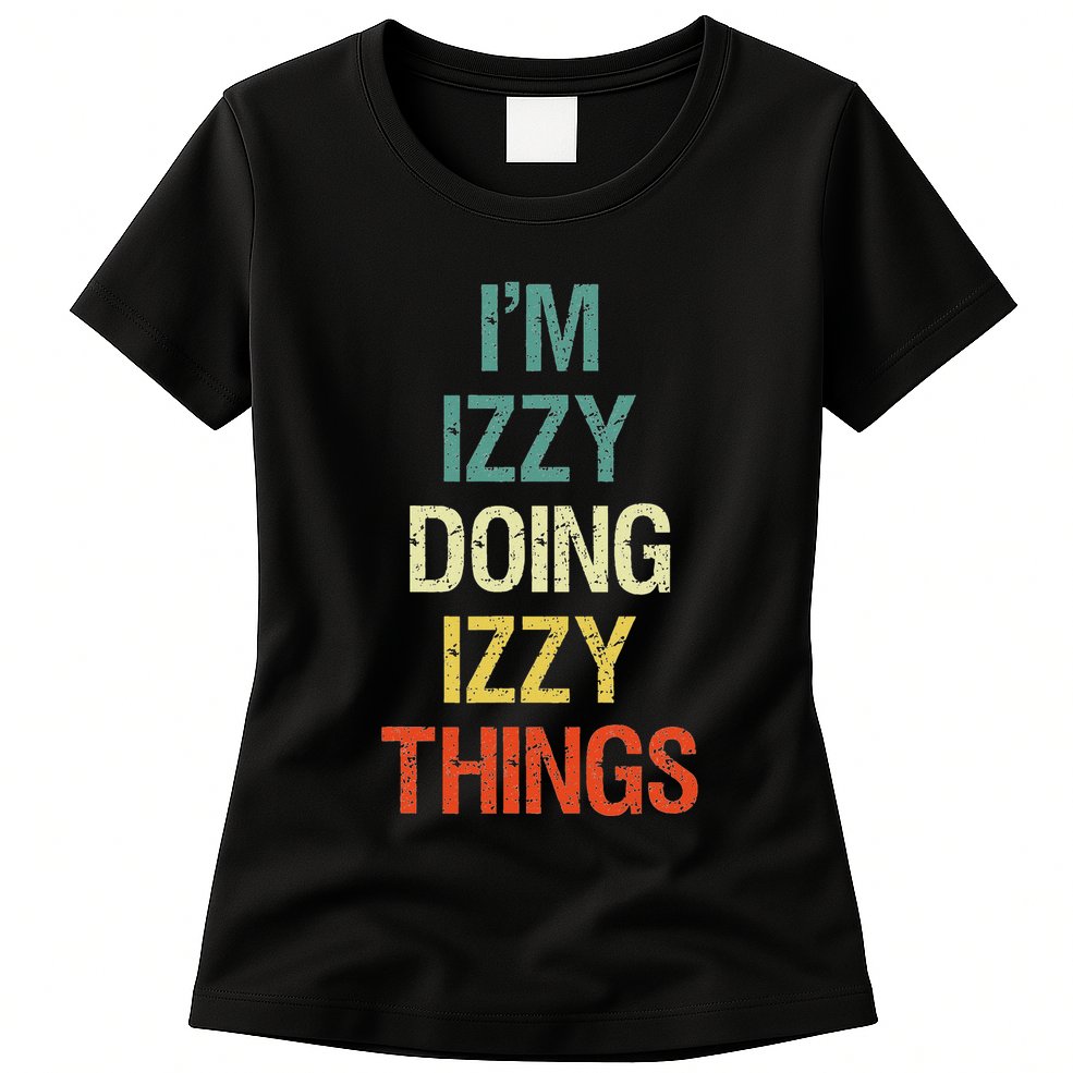 IM Izzy Doing Izzy Things Personalised Gift With For Womens T-Shirt