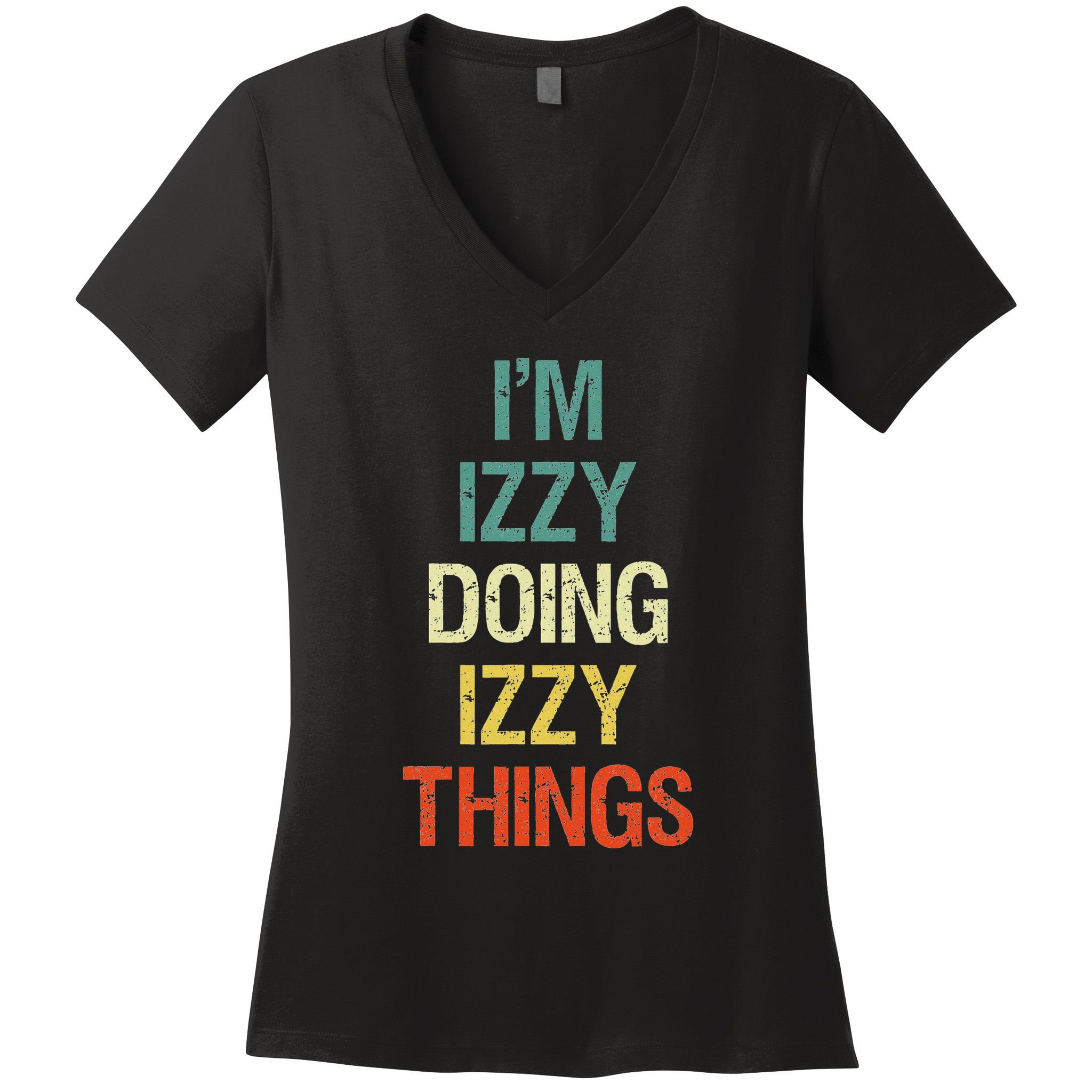IM Izzy Doing Izzy Things Personalised Gift With For Women's V-Neck T-Shirt