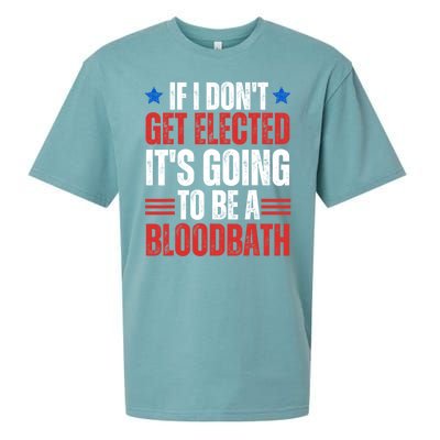 If I DonT Get Elected ItS Going To Be A Bloodbath Trump Sueded Cloud Jersey T-Shirt