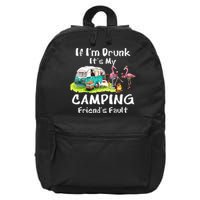 If Im Drunk Its My Camping Friends Fault Funny Flamingos 16 in Basic Backpack