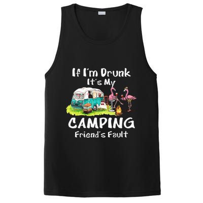 If Im Drunk Its My Camping Friends Fault Funny Flamingos PosiCharge Competitor Tank