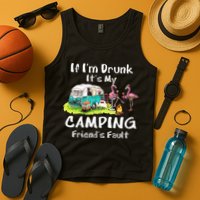 If Im Drunk Its My Camping Friends Fault Funny Flamingos Tank Top