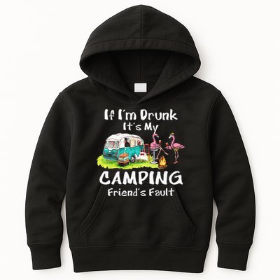 If Im Drunk Its My Camping Friends Fault Funny Flamingos Kids Hoodie