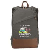 If Im Drunk Its My Camping Friends Fault Funny Flamingos Cotton Canvas Backpack