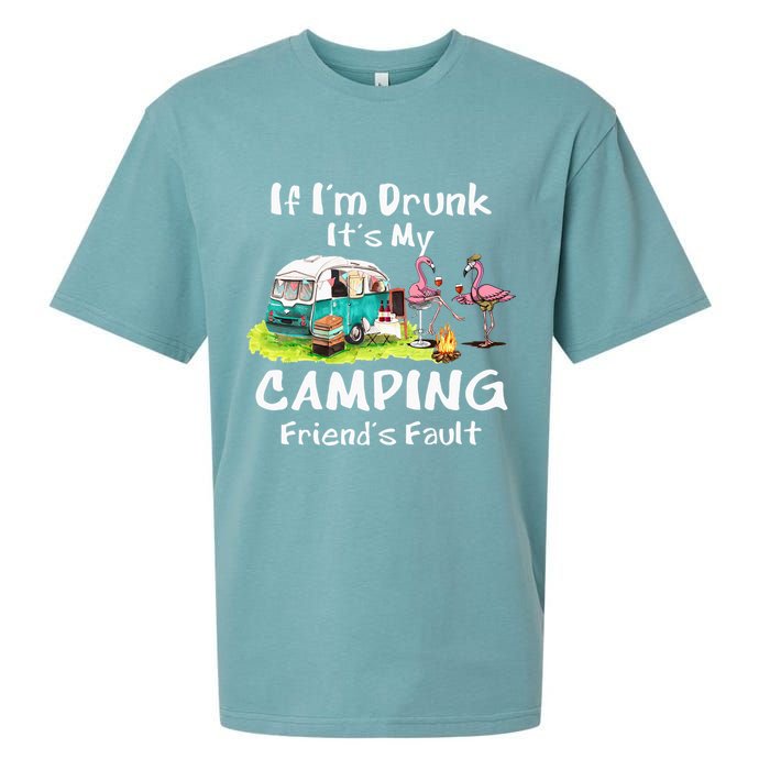 If Im Drunk Its My Camping Friends Fault Funny Flamingos Sueded Cloud Jersey T-Shirt