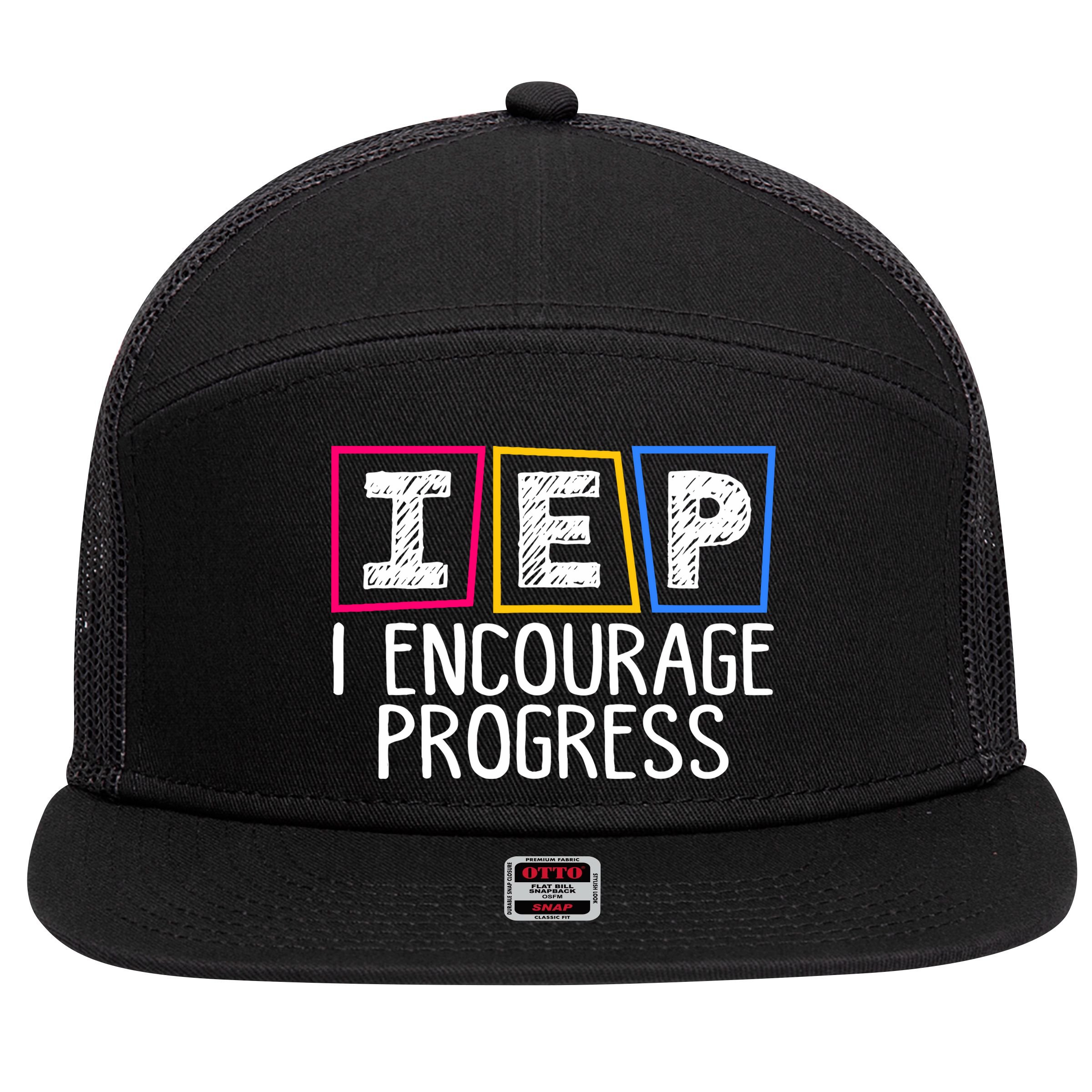 Iep I Encourage Progress Special Education Teacher Sped 7 Panel Mesh Trucker Snapback Hat