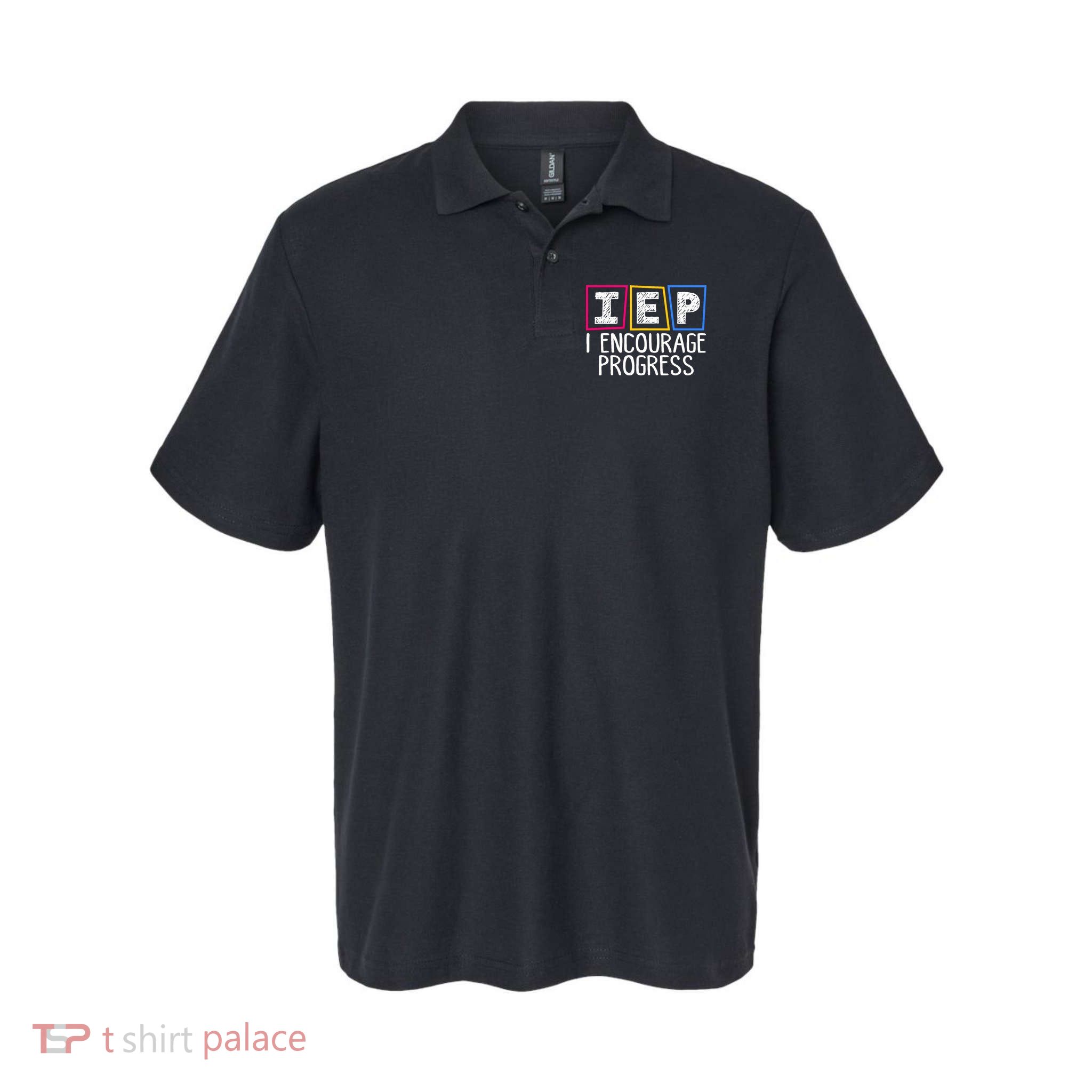 Iep I Encourage Progress Special Education Teacher Sped Polo