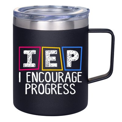 Iep I Encourage Progress Special Education Teacher Sped 12oz Stainless Steel Coffee Mug