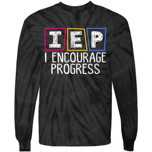 Iep I Encourage Progress Special Education Teacher Sped Tie-Dye Long Sleeve Shirt