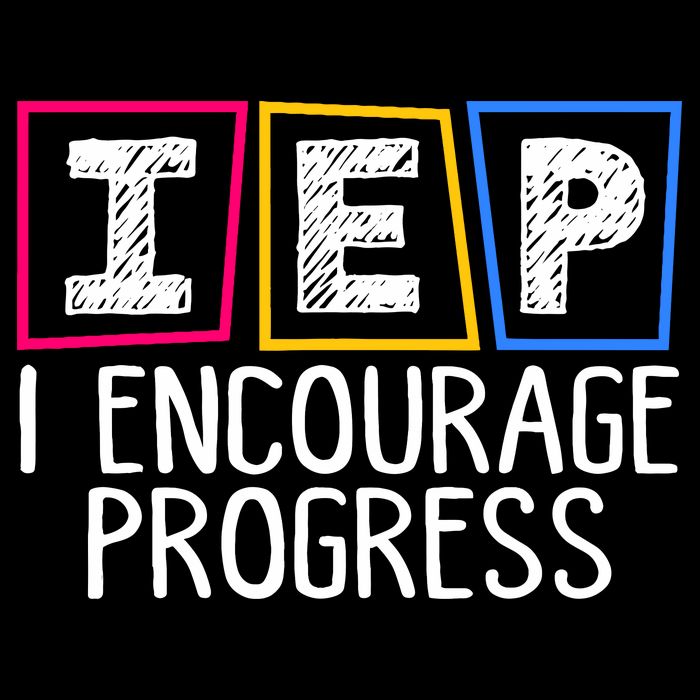 Iep I Encourage Progress Special Education Teacher Sped Womens T-Shirt