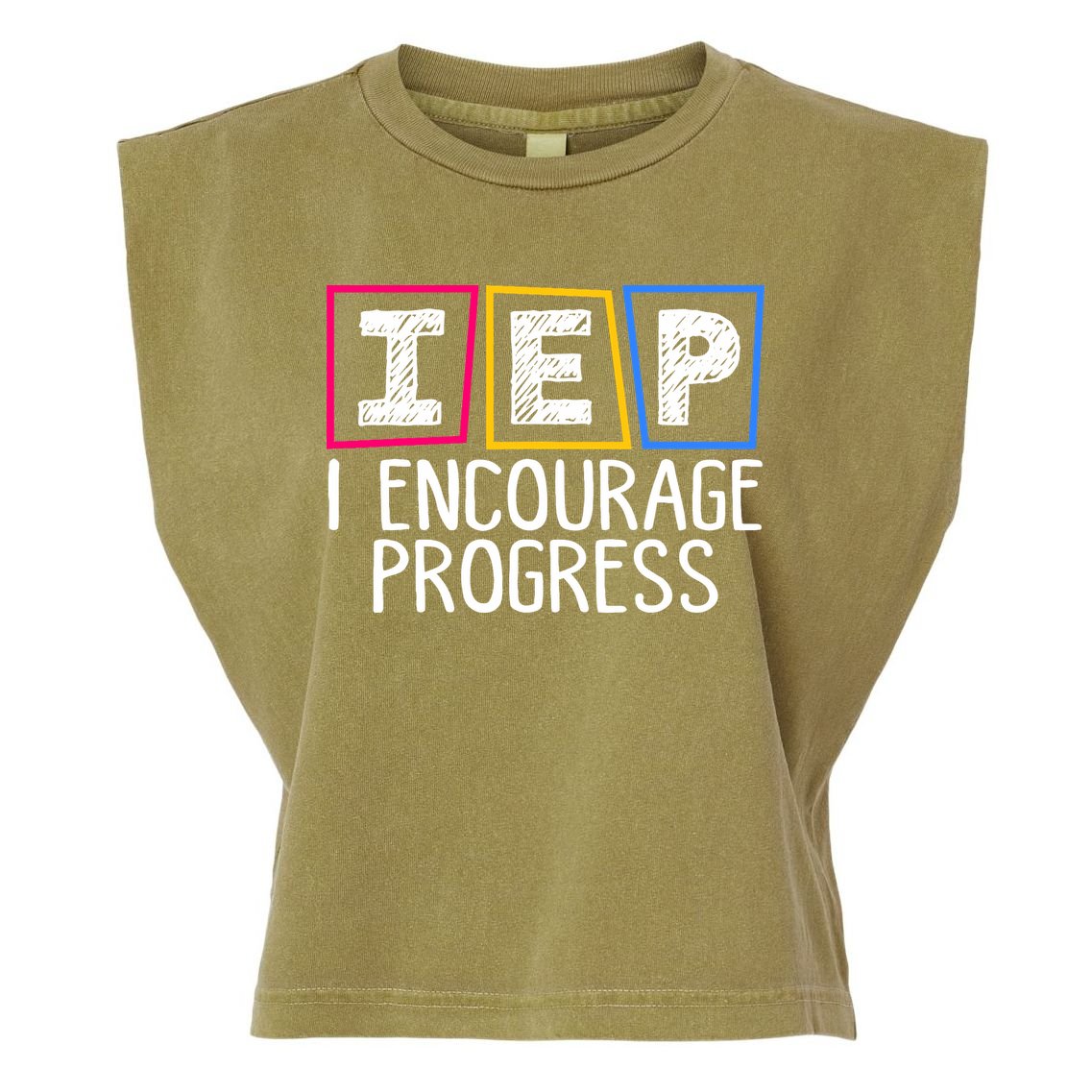 Iep I Encourage Progress Special Education Teacher Sped Garment-Dyed Women's Muscle Tee
