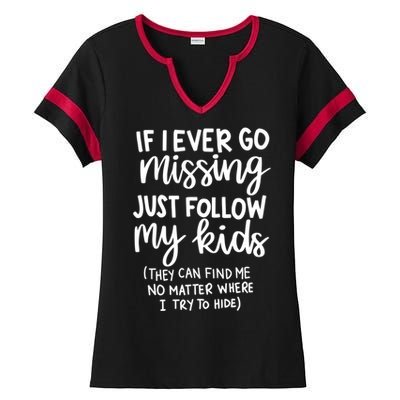 If I Ever Go Missing Just Follow My Mom Mother's Day Gift Ladies Halftime Notch Neck Tee