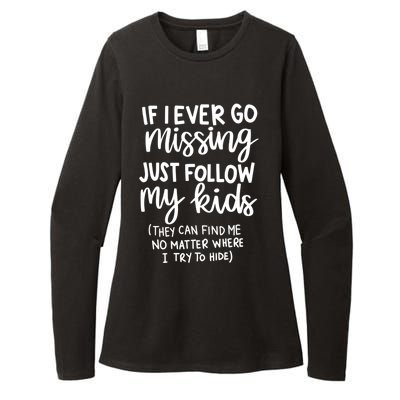 If I Ever Go Missing Just Follow My Mom Mother's Day Gift Womens CVC Long Sleeve Shirt