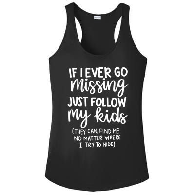 If I Ever Go Missing Just Follow My Mom Mother's Day Gift Ladies PosiCharge Competitor Racerback Tank