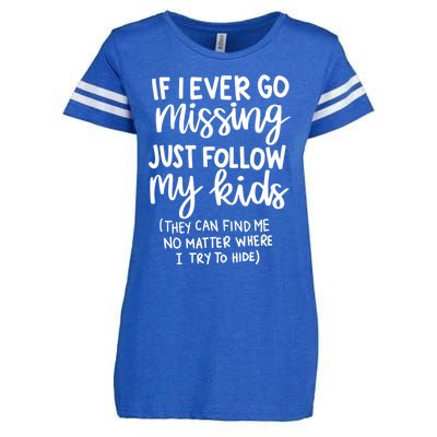 If I Ever Go Missing Just Follow My Mom Mother's Day Gift Enza Ladies Jersey Football T-Shirt