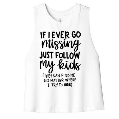 If I Ever Go Missing Just Follow My Mom Mother's Day Gift Women's Racerback Cropped Tank