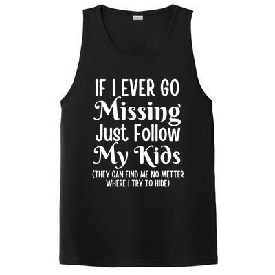 If I Ever Go Missing Just Follow My Sarcastic Mother's Gift PosiCharge Competitor Tank