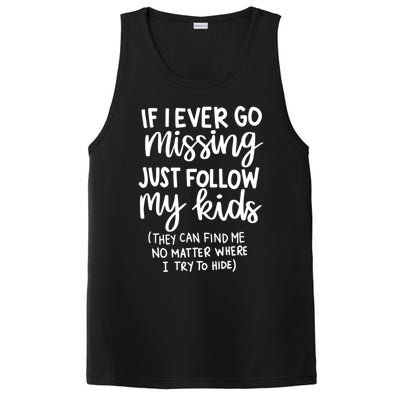 If I Ever Go Missing Just Follow My Mom Mother's Day Gift PosiCharge Competitor Tank