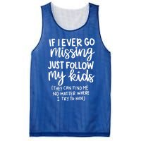 If I Ever Go Missing Just Follow My Mom Mother's Day Gift Mesh Reversible Basketball Jersey Tank