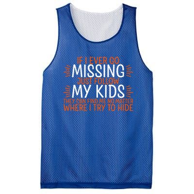 If I Ever Go Missing Just Follow My Giftgiftgift Mesh Reversible Basketball Jersey Tank