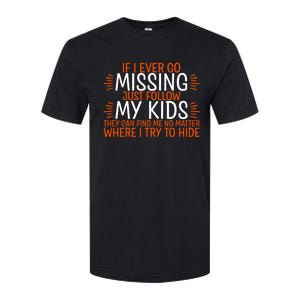 If I Ever Go Missing Just Follow My Giftgiftgift Softstyle CVC T-Shirt