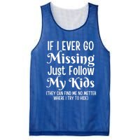 If I Ever Go Missing Just Follow My Sarcastic Mother's Gift Mesh Reversible Basketball Jersey Tank