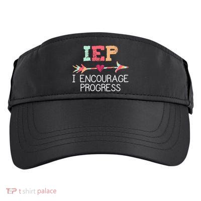 Iep I Encourage Progress Special Education School Teacher Great Gift Adult Drive Performance Visor