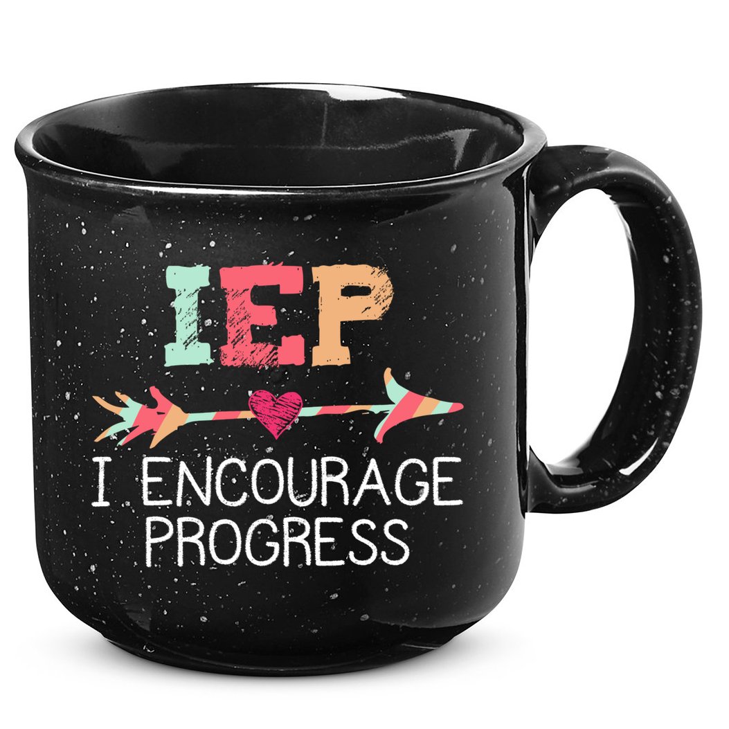Iep I Encourage Progress Special Education School Teacher Great Gift 15oz Campfire Ceramic Mug