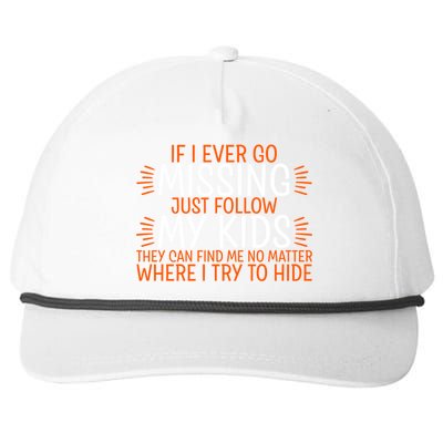 If I Ever Go Missing Just Follow My Giftgiftgift Cool Gift Snapback Five-Panel Rope Hat