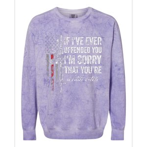 If I've Ever Offended You I'm Sorry American Flag (on back) Colorblast Crewneck Sweatshirt