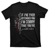 If I've Ever Offended You I'm Sorry American Flag (on back) T-Shirt