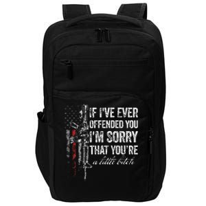 If I've Ever Offended You I'm Sorry American Flag (on back) Impact Tech Backpack