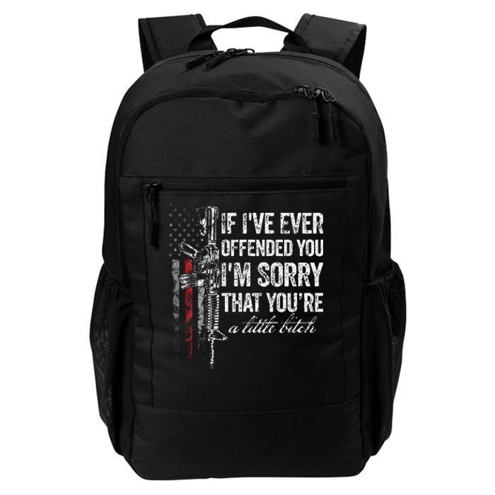 If I've Ever Offended You I'm Sorry American Flag (on back) Daily Commute Backpack