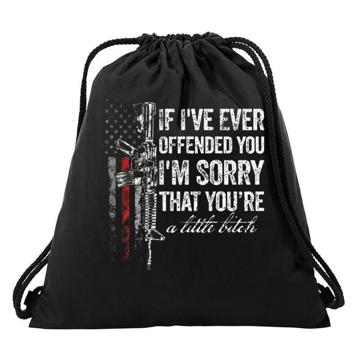 If I've Ever Offended You I'm Sorry American Flag (on back) Drawstring Bag