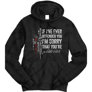 If I've Ever Offended You I'm Sorry American Flag (on back) Tie Dye Hoodie