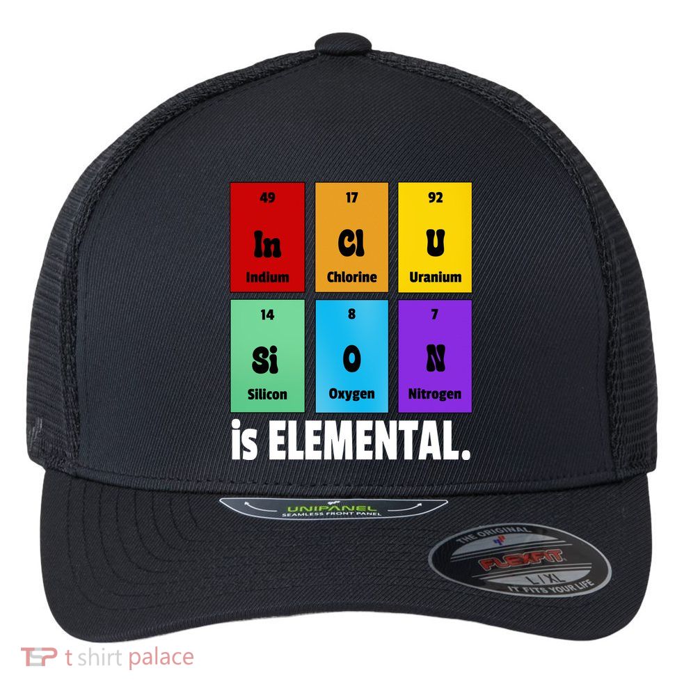 Inclusion Is Elemental Flexfit Unipanel Trucker Cap