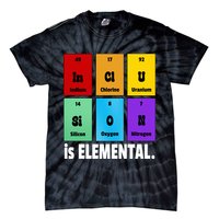 Inclusion Is Elemental Tie-Dye T-Shirt