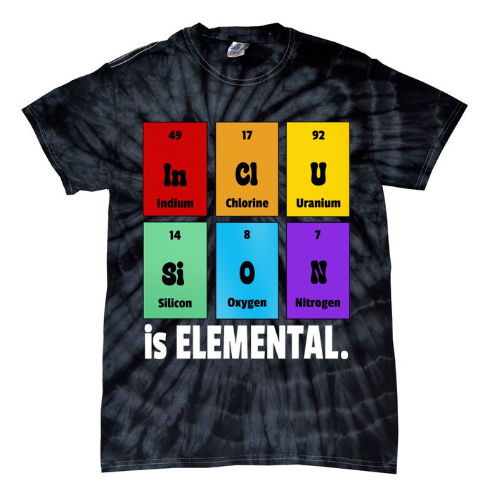 Inclusion Is Elemental Tie-Dye T-Shirt
