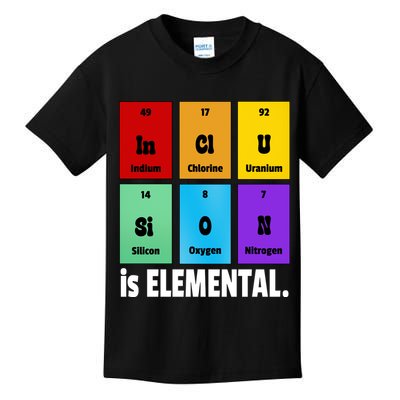 Inclusion Is Elemental Kids T-Shirt