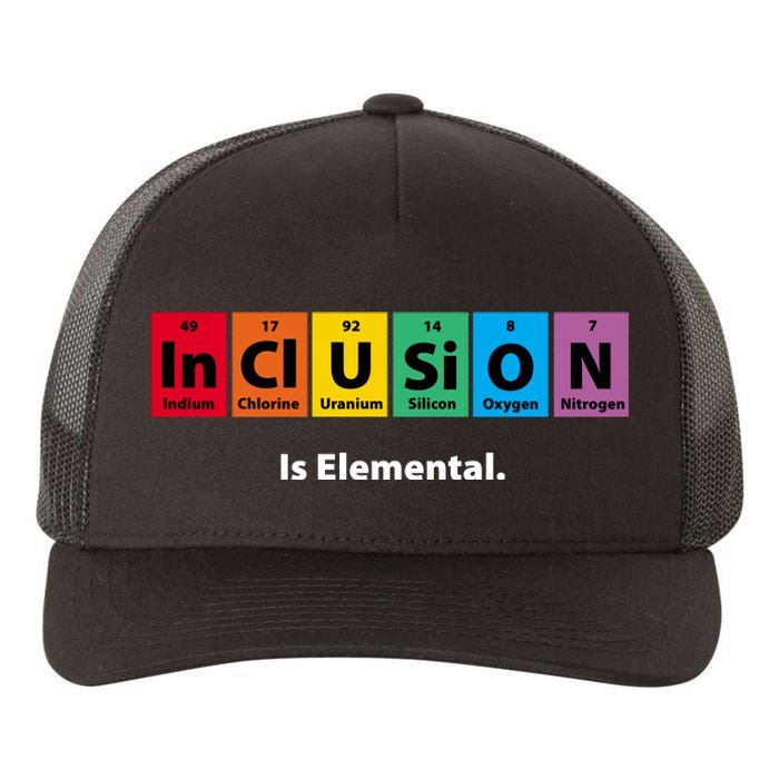 Inclusion Is Elemental Yupoong Adult 5-Panel Trucker Hat