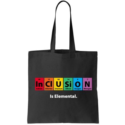 Inclusion Is Elemental Bag