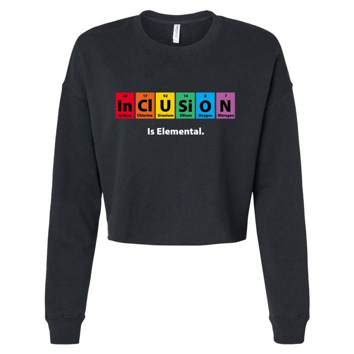 Inclusion Is Elemental Cropped Pullover Crew