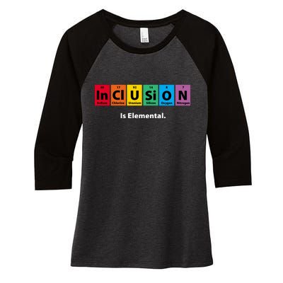 Inclusion Is Elemental Women's Tri-Blend 3/4-Sleeve Raglan Shirt