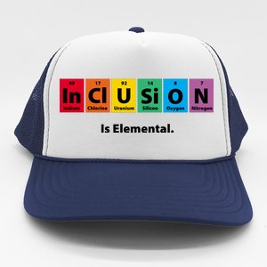 Inclusion Is Elemental Trucker Hat