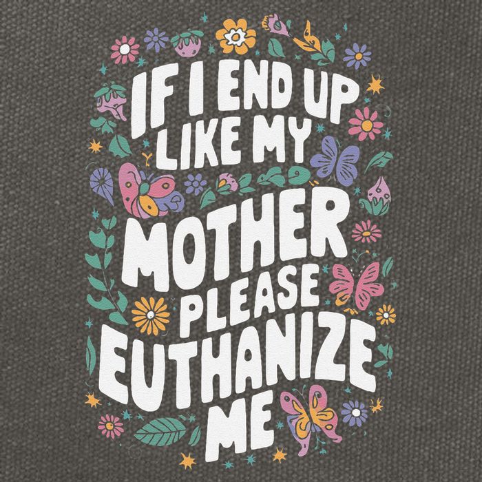 If I End Up Like My Mother Please Euthanize Me Cotton Canvas Backpack