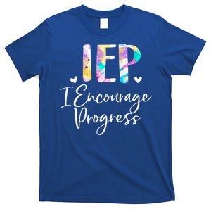 Iep I Encourage Progress Special Education School Teacher Gift T-Shirt