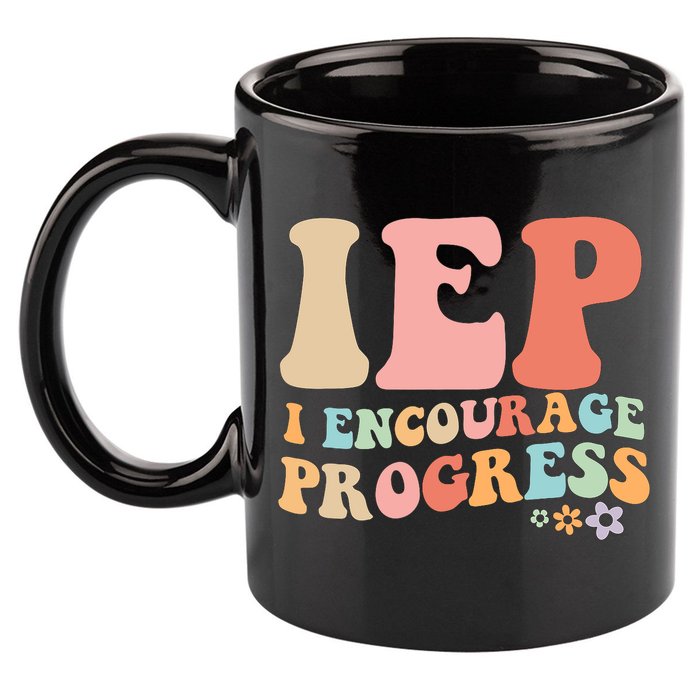 IEP I Encourage Progress Special Education teacher graphics 11oz C Handle Ceramic Mug