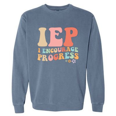 IEP I Encourage Progress Special Education teacher graphics Garment-Dyed Sweatshirt