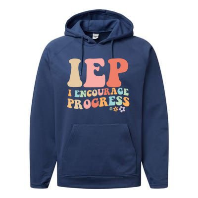 IEP I Encourage Progress Special Education teacher graphics Performance Fleece Hoodie