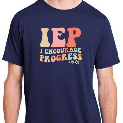 IEP I Encourage Progress Special Education teacher graphics Adult ChromaSoft Performance T-Shirt